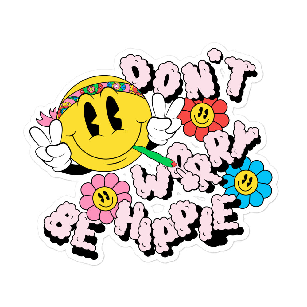 Don't Worry Be Hippie Sticker