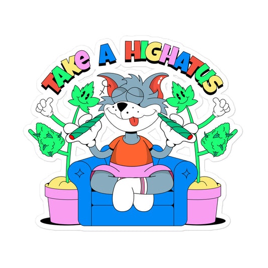 Take a Highatus Sticker