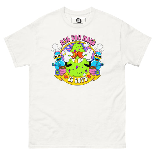 All You Weed Is Love Tee