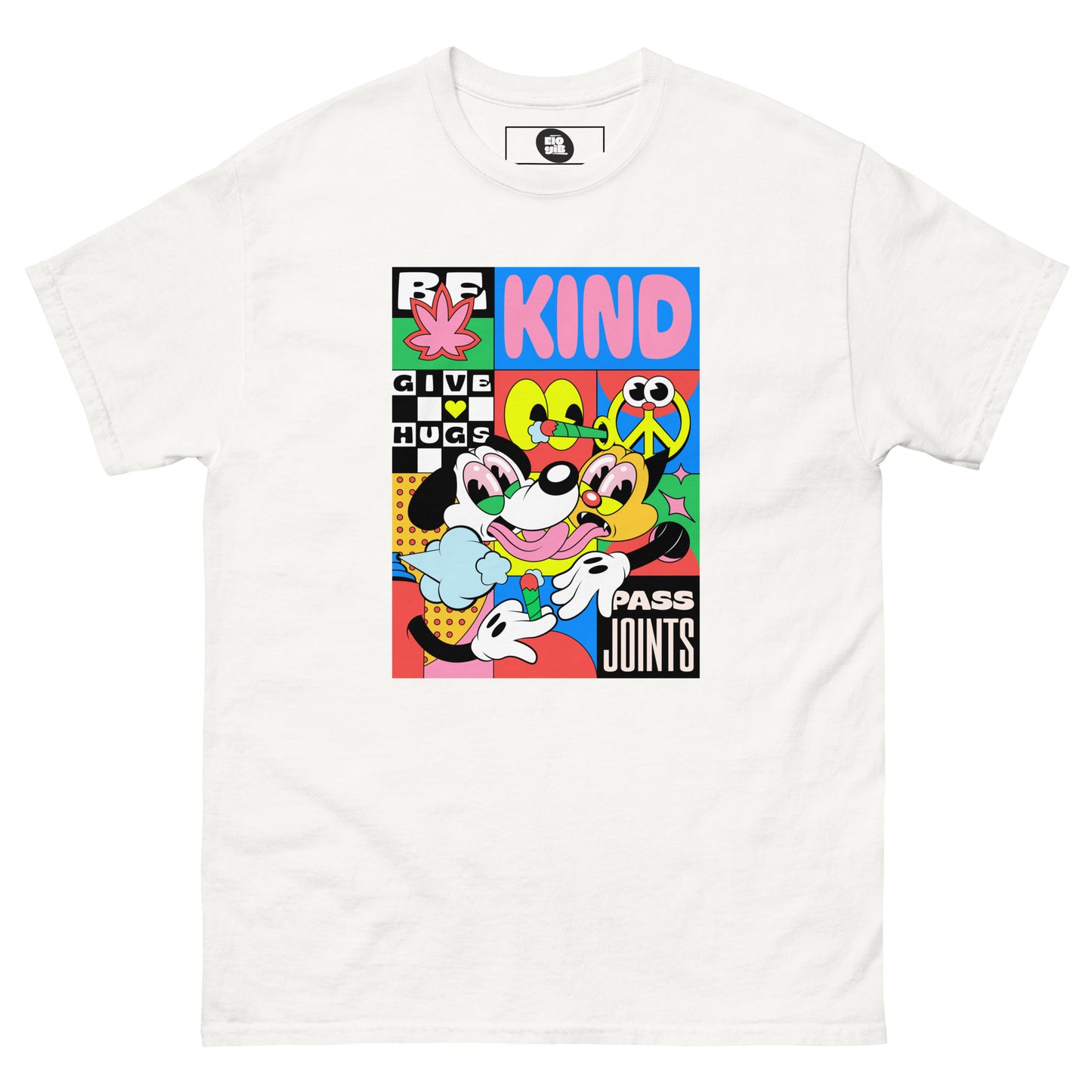 Be kind Give hugs Pass joints Tee